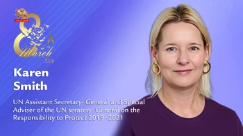 کنفرانس بین‌المللی در آستانه ۸ مارس روز جهانی زن ـ کارن اسمیت ـ مشاور ویژه دبیرکل سازمان ملل در مسئولیت حفاظت ۲۰۲۱ – ۲۰۱۹